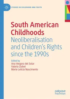 Vergara del Solar / Nascimento / Llobet |  South American Childhoods | Buch |  Sack Fachmedien