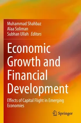 Shahbaz / Ullah / Soliman |  Economic Growth and Financial Development | Buch |  Sack Fachmedien