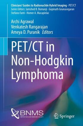 Agrawal / Puranik / Rangarajan |  PET/CT in Non-Hodgkin Lymphoma | Buch |  Sack Fachmedien