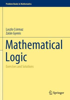 Gyenis / Csirmaz |  Mathematical Logic | Buch |  Sack Fachmedien
