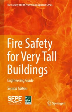 International Code Council / International Code Council and Society of Fire Protection Engineers |  Fire Safety for Very Tall Buildings | Buch |  Sack Fachmedien