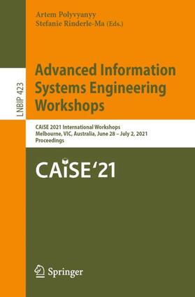 Rinderle-Ma / Polyvyanyy |  Advanced Information Systems Engineering Workshops | Buch |  Sack Fachmedien