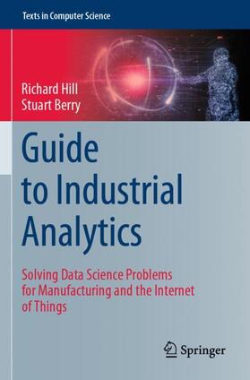Berry / Hill |  Guide to Industrial Analytics | Buch |  Sack Fachmedien