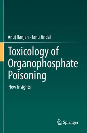 Jindal / Ranjan |  Toxicology of Organophosphate Poisoning | Buch |  Sack Fachmedien