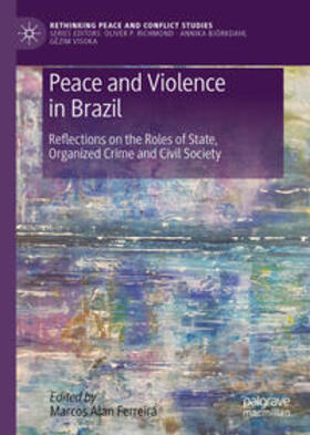 Ferreira |  Peace and Violence in Brazil | eBook | Sack Fachmedien