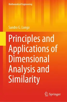 Longo |  Principles and Applications of Dimensional Analysis and Similarity | Buch |  Sack Fachmedien