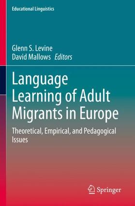 Mallows / Levine |  Language Learning of Adult Migrants in Europe | Buch |  Sack Fachmedien