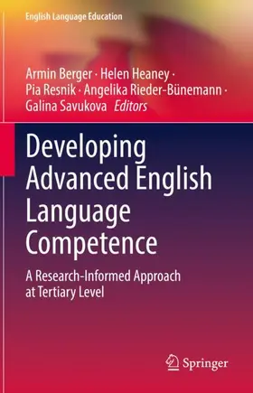 Berger / Heaney / Savukova |  Developing Advanced English Language Competence | Buch |  Sack Fachmedien