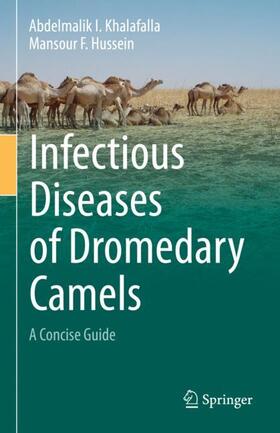 Hussein / Khalafalla |  Infectious Diseases of Dromedary Camels | Buch |  Sack Fachmedien