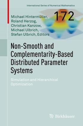 Hintermüller / Herzog / Ulbrich |  Non-Smooth and Complementarity-Based Distributed Parameter Systems | Buch |  Sack Fachmedien