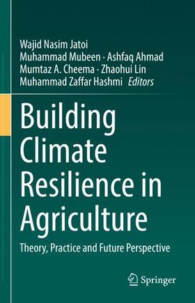 Jatoi / Mubeen / Ahmad |  Building Climate Resilience in Agriculture | Buch |  Sack Fachmedien
