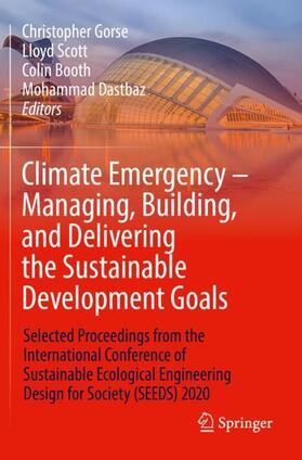 Gorse / Dastbaz / Scott |  Climate Emergency ¿ Managing, Building , and Delivering the Sustainable Development Goals | Buch |  Sack Fachmedien