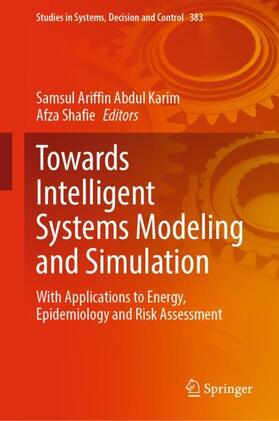 Shafie / Abdul Karim |  Towards Intelligent Systems Modeling and Simulation | Buch |  Sack Fachmedien