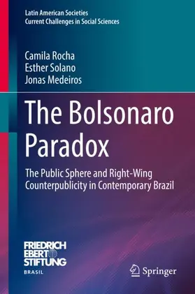 Rocha / Medeiros / Solano |  The Bolsonaro Paradox | Buch |  Sack Fachmedien