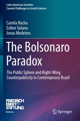 Rocha / Medeiros / Solano |  The Bolsonaro Paradox | Buch |  Sack Fachmedien