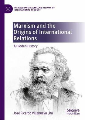 Villanueva Lira |  Marxism and the Origins of International Relations | Buch |  Sack Fachmedien