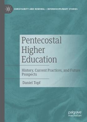 Topf |  Pentecostal Higher Education | Buch |  Sack Fachmedien