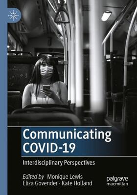 Lewis / Holland / Govender |  Communicating COVID-19 | Buch |  Sack Fachmedien