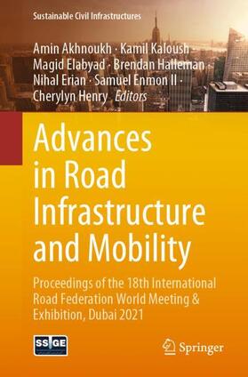 Akhnoukh / Kaloush / Elabyad |  Advances in Road Infrastructure and Mobility | Buch |  Sack Fachmedien