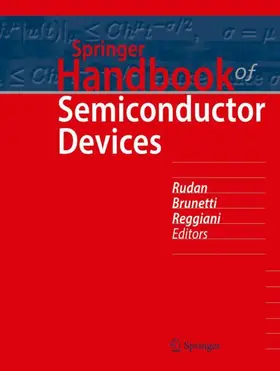 Rudan / Brunetti / Reggiani |  Springer Handbook of Semiconductor Devices | Buch |  Sack Fachmedien