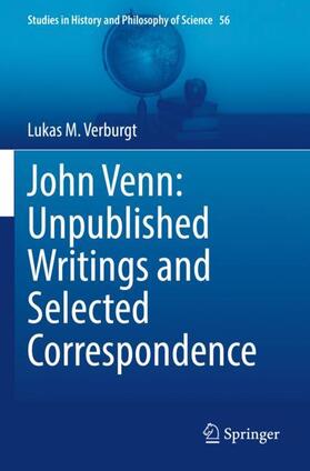 Verburgt |  John Venn: Unpublished Writings and Selected Correspondence | Buch |  Sack Fachmedien