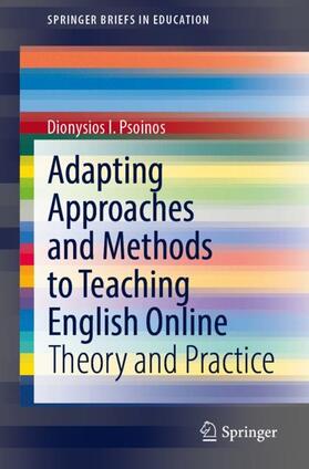 Psoinos |  Adapting Approaches and Methods to Teaching English Online | Buch |  Sack Fachmedien