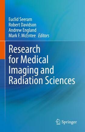 Seeram / McEntee / Davidson |  Research for Medical Imaging and Radiation Sciences | Buch |  Sack Fachmedien