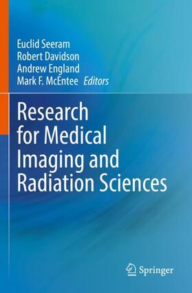 Seeram / McEntee / Davidson |  Research for Medical Imaging and Radiation Sciences | Buch |  Sack Fachmedien