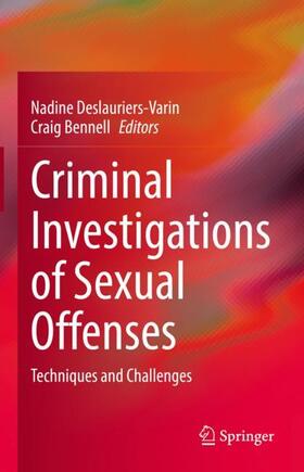 Bennell / Deslauriers-Varin |  Criminal Investigations of Sexual Offenses | Buch |  Sack Fachmedien