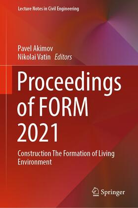 Akimov / Vatin |  Proceedings of FORM 2021 | eBook | Sack Fachmedien