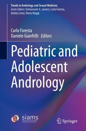 Gianfrilli / Foresta |  Pediatric and Adolescent Andrology | Buch |  Sack Fachmedien