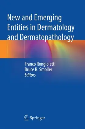 Smoller / Rongioletti |  New and Emerging Entities in Dermatology and Dermatopathology | Buch |  Sack Fachmedien