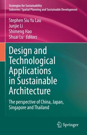 Lau / Lu / Li |  Design and Technological Applications in Sustainable Architecture | Buch |  Sack Fachmedien