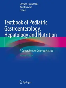 Dhawan / Guandalini |  Textbook of Pediatric Gastroenterology, Hepatology and Nutrition | Buch |  Sack Fachmedien