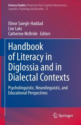 Saiegh-Haddad / McBride / Laks |  Handbook of Literacy in Diglossia and in Dialectal Contexts | Buch |  Sack Fachmedien