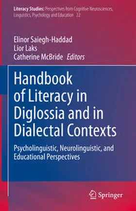 Saiegh-Haddad / Laks / McBride |  Handbook of Literacy in Diglossia and in Dialectal Contexts | eBook | Sack Fachmedien