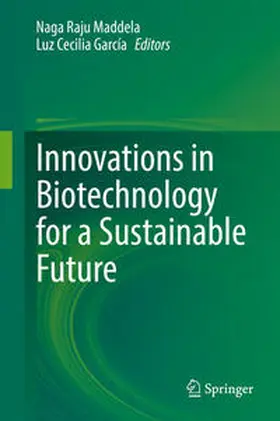 Maddela / García |  Innovations in Biotechnology for a Sustainable Future | eBook | Sack Fachmedien