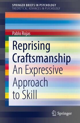 Rojas |  Reprising Craftsmanship | Buch |  Sack Fachmedien