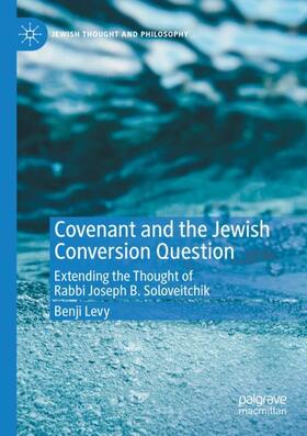 Levy |  Covenant and the Jewish Conversion Question | Buch |  Sack Fachmedien