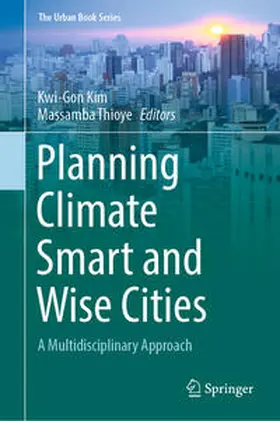 Kim / Thioye |  Planning Climate Smart and Wise Cities | eBook | Sack Fachmedien