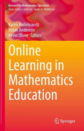 Hollebrands / Oliver / Anderson |  Online Learning in Mathematics Education | Buch |  Sack Fachmedien