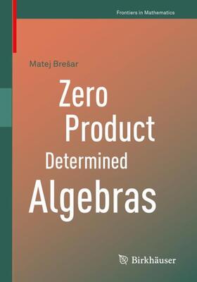 Brešar |  Zero Product Determined Algebras | Buch |  Sack Fachmedien