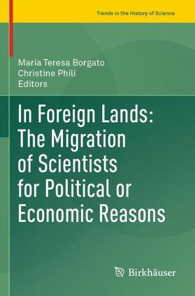 Phili / Borgato |  In Foreign Lands: The Migration of Scientists for Political or Economic Reasons | Buch |  Sack Fachmedien