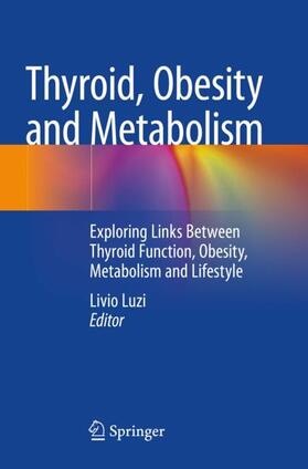 Luzi |  Thyroid, Obesity and Metabolism | Buch |  Sack Fachmedien