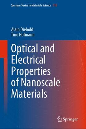 Hofmann / Diebold |  Optical and Electrical Properties of Nanoscale Materials | Buch |  Sack Fachmedien