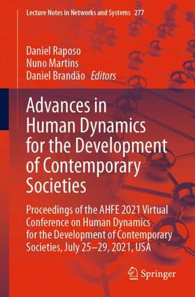 Raposo / Brandão / Martins |  Advances in Human Dynamics for the Development of Contemporary Societies | Buch |  Sack Fachmedien