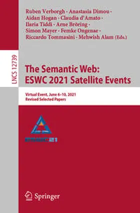 Verborgh / Dimou / Alam |  The Semantic Web: ESWC 2021 Satellite Events | eBook | Sack Fachmedien