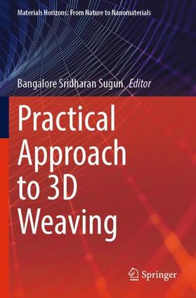Sugun |  Practical Approach to 3D Weaving | Buch |  Sack Fachmedien