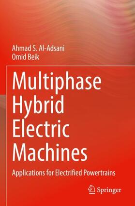 Beik / Al-Adsani |  Multiphase Hybrid Electric Machines | Buch |  Sack Fachmedien