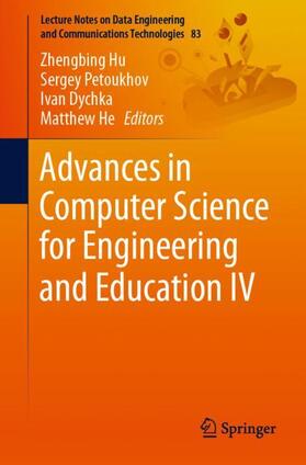 Hu / He / Petoukhov |  Advances in Computer Science for Engineering and Education IV | Buch |  Sack Fachmedien